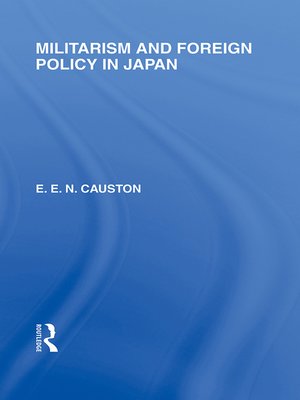 cover image of Militarism and Foreign Policy in Japan